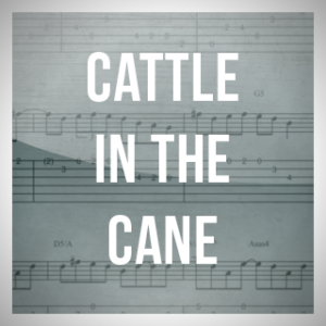 Cattle In The Cane, Marcel Ardans (Intermediate)