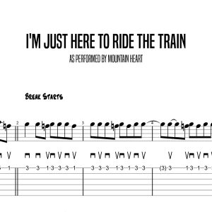 I'm Just Here to Ride The Train, Mountain Heart (Intermediate)