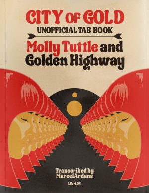 The Unofficial City of Gold - Molly Tuttle and Golden Highway, Tab Book